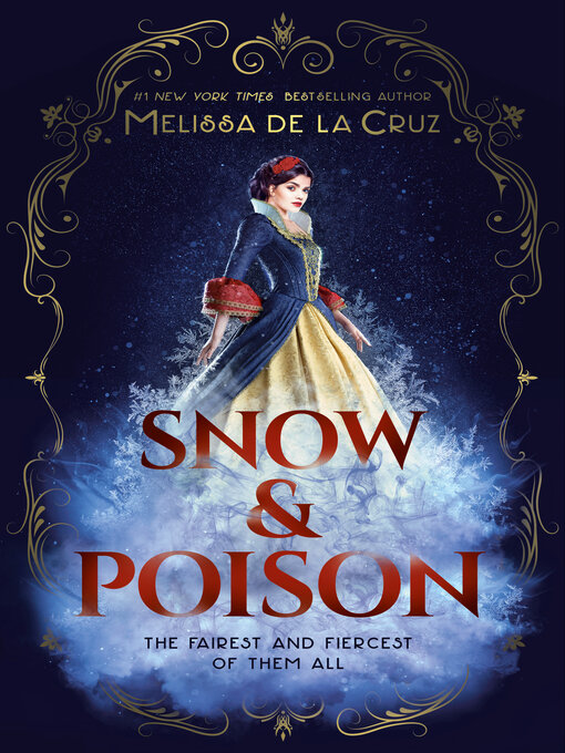 Title details for Snow & Poison by Melissa de la Cruz - Available